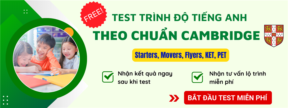 Test trình độ tiếng Anh theo chuẩn Cambridge